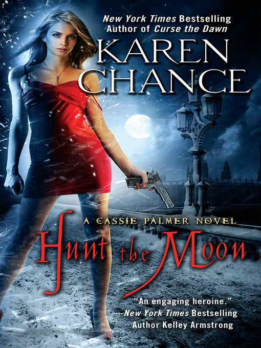 Title details for Hunt the Moon by Karen Chance - Wait list